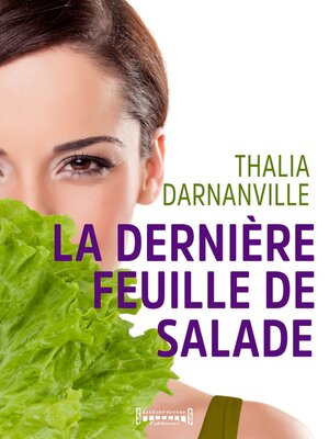 cover image of La dernière feuille de salade
